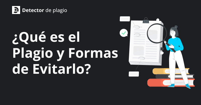 ¿Que es Plagio y Como Evitar el Plagio?